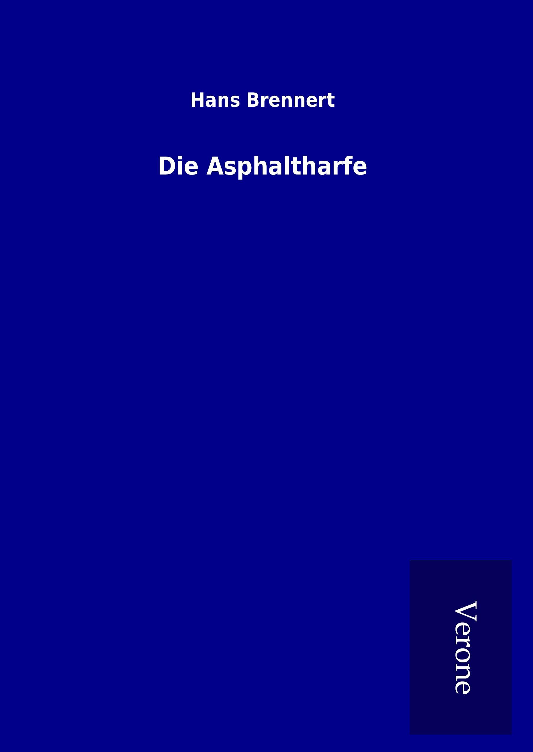 Die Asphaltharfe