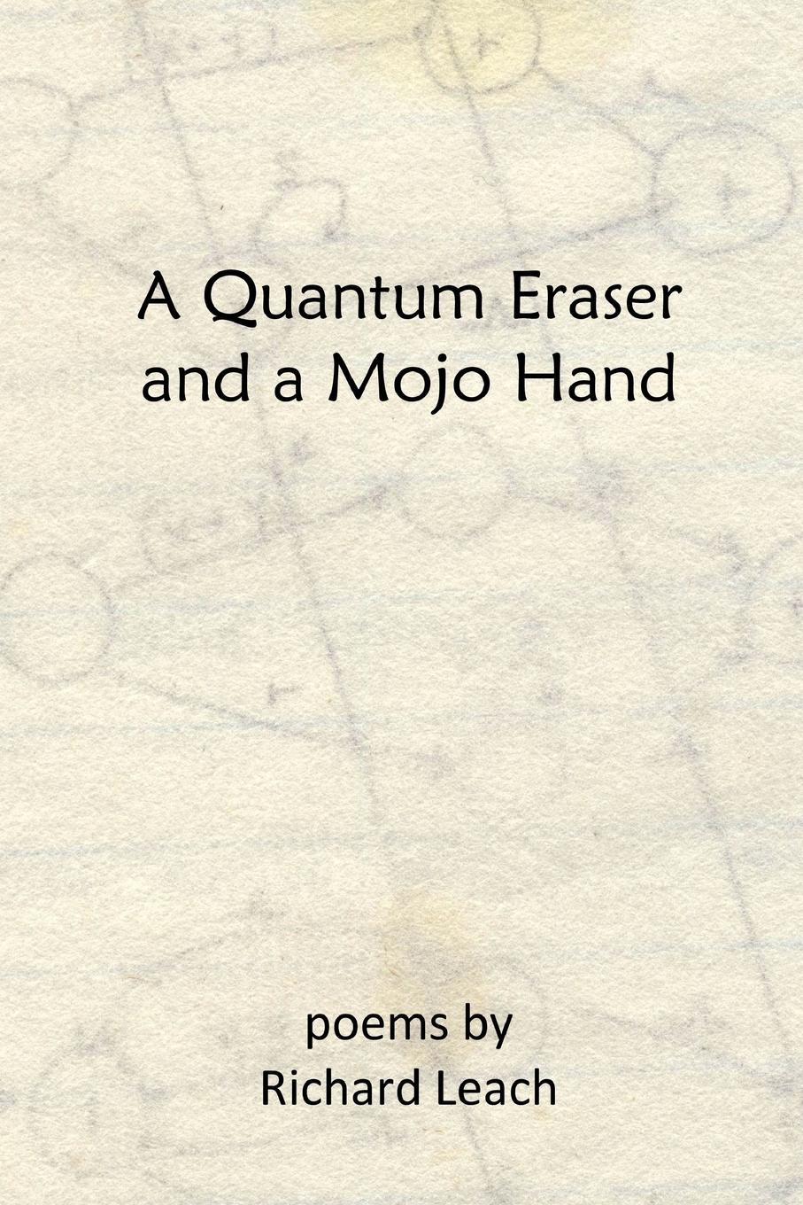 A Quantum Eraser and a Mojo Hand