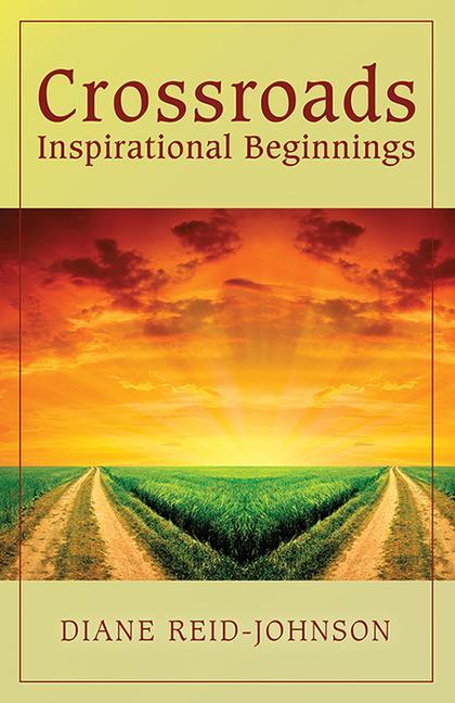 Crossroads (Inspirational Beginnings)