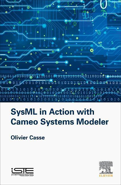 Sysml in Action with Cameo Systems Modeler