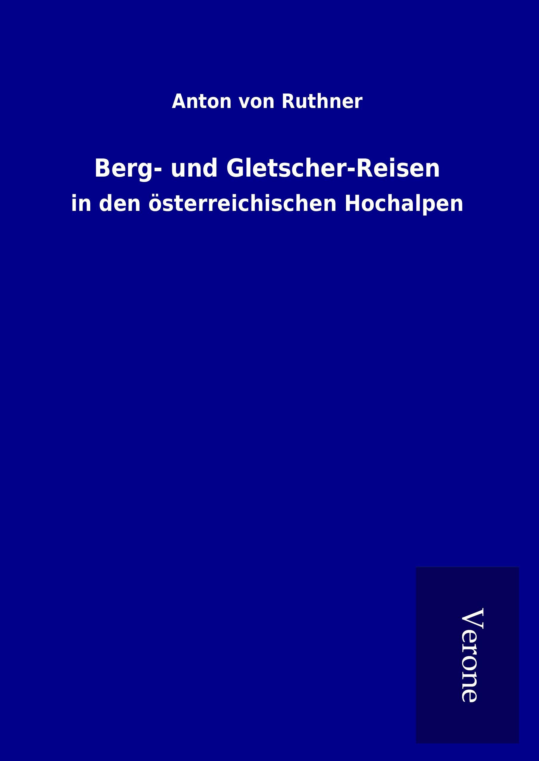 Berg- und Gletscher-Reisen