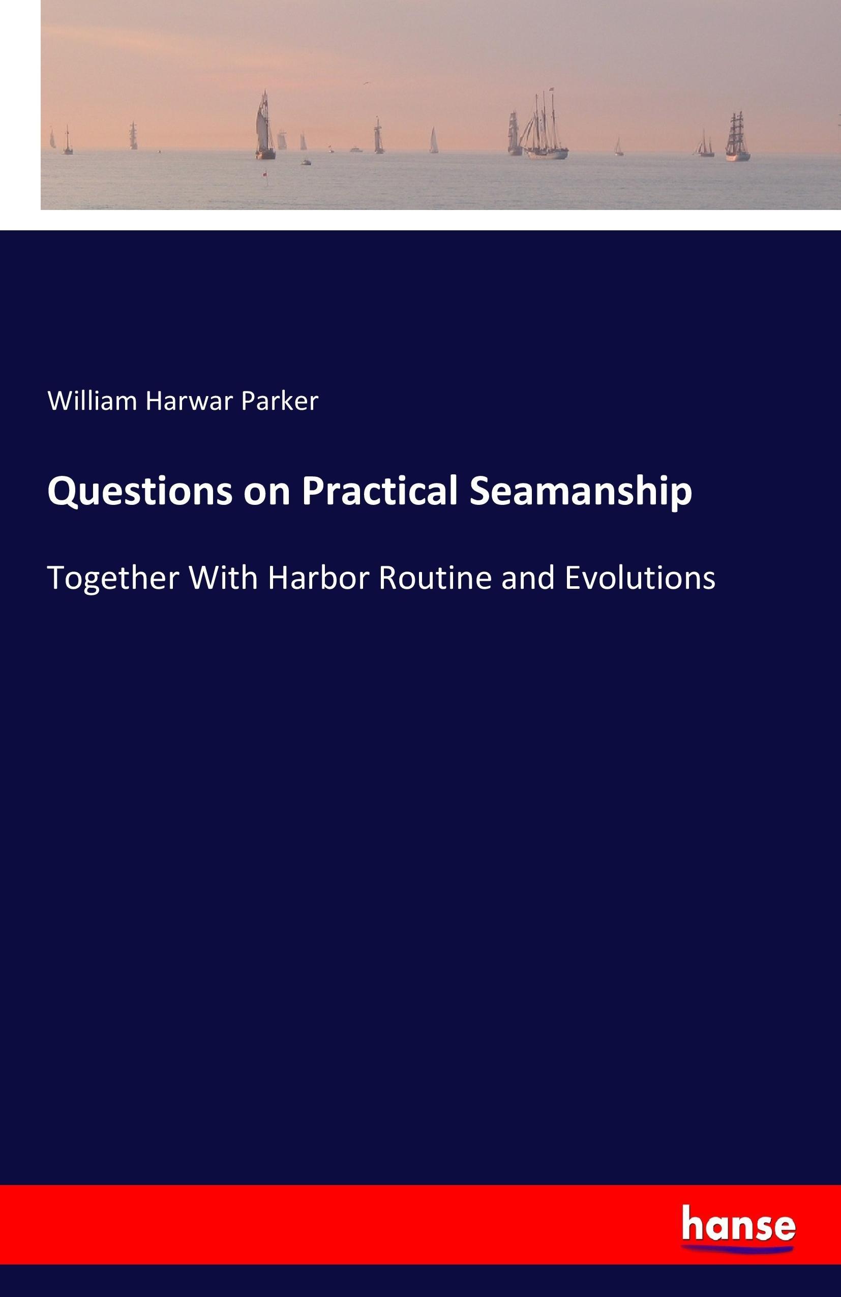 Questions on Practical Seamanship