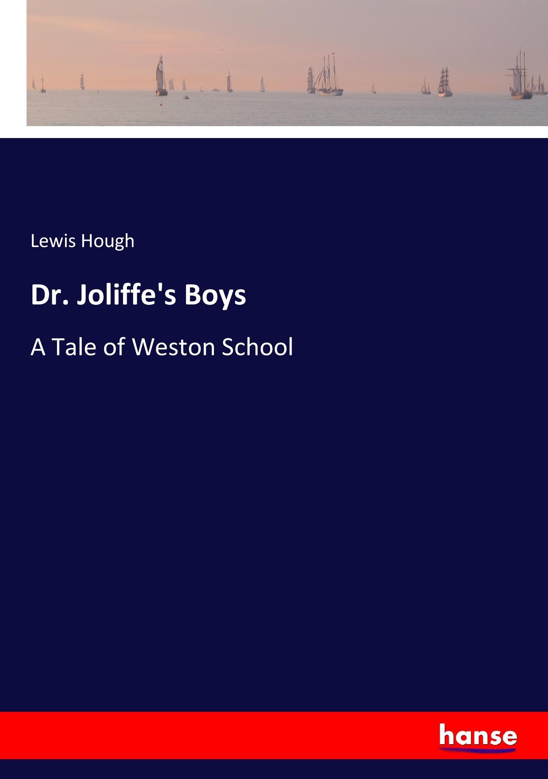 Dr. Joliffe's Boys