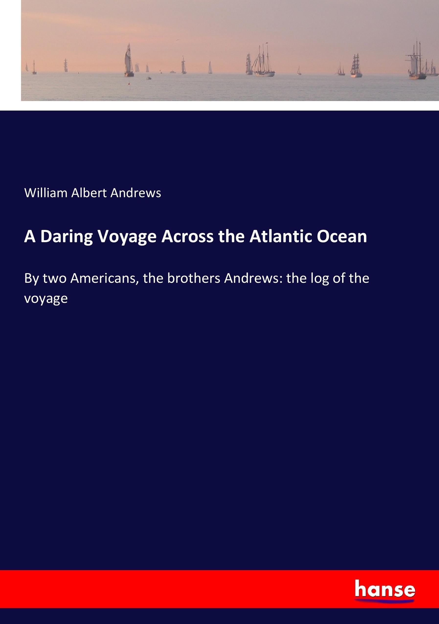 A Daring Voyage Across the Atlantic Ocean