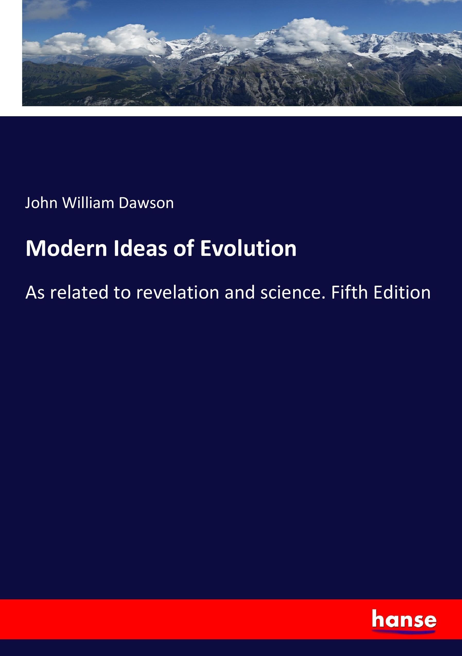 Modern Ideas of Evolution