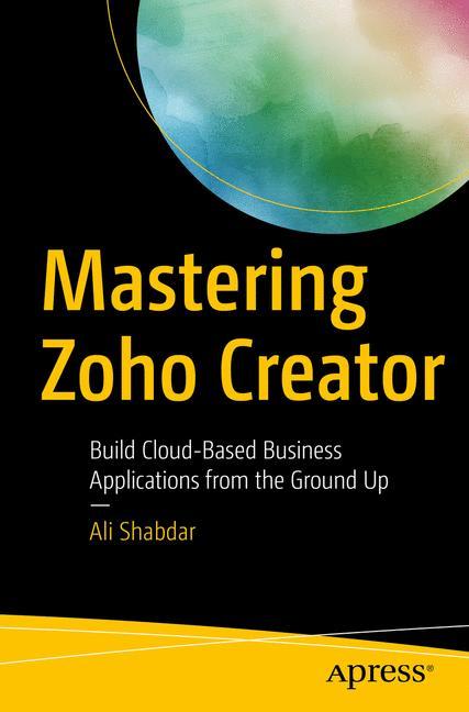 Mastering Zoho Creator