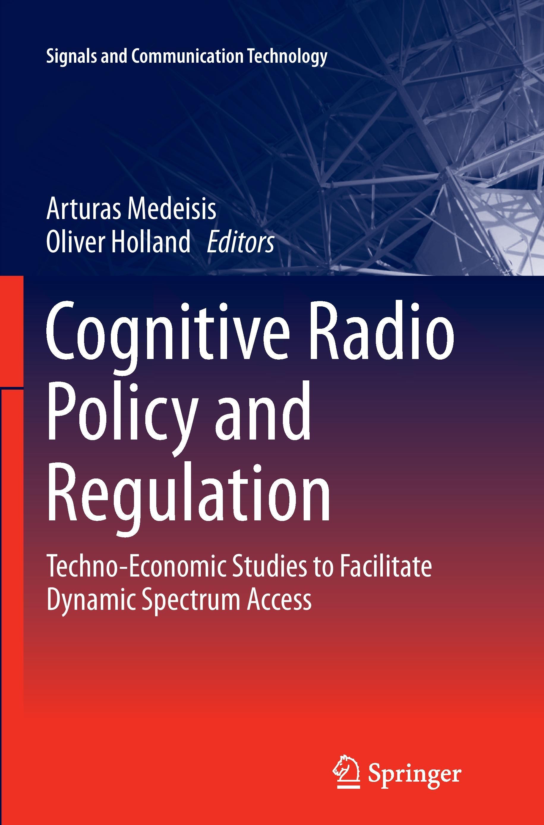 Cognitive Radio Policy and Regulation