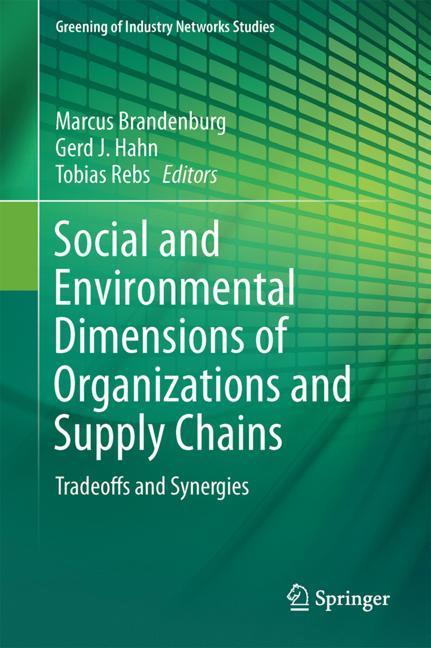 Social and Environmental Dimensions of Organizations and Supply Chains