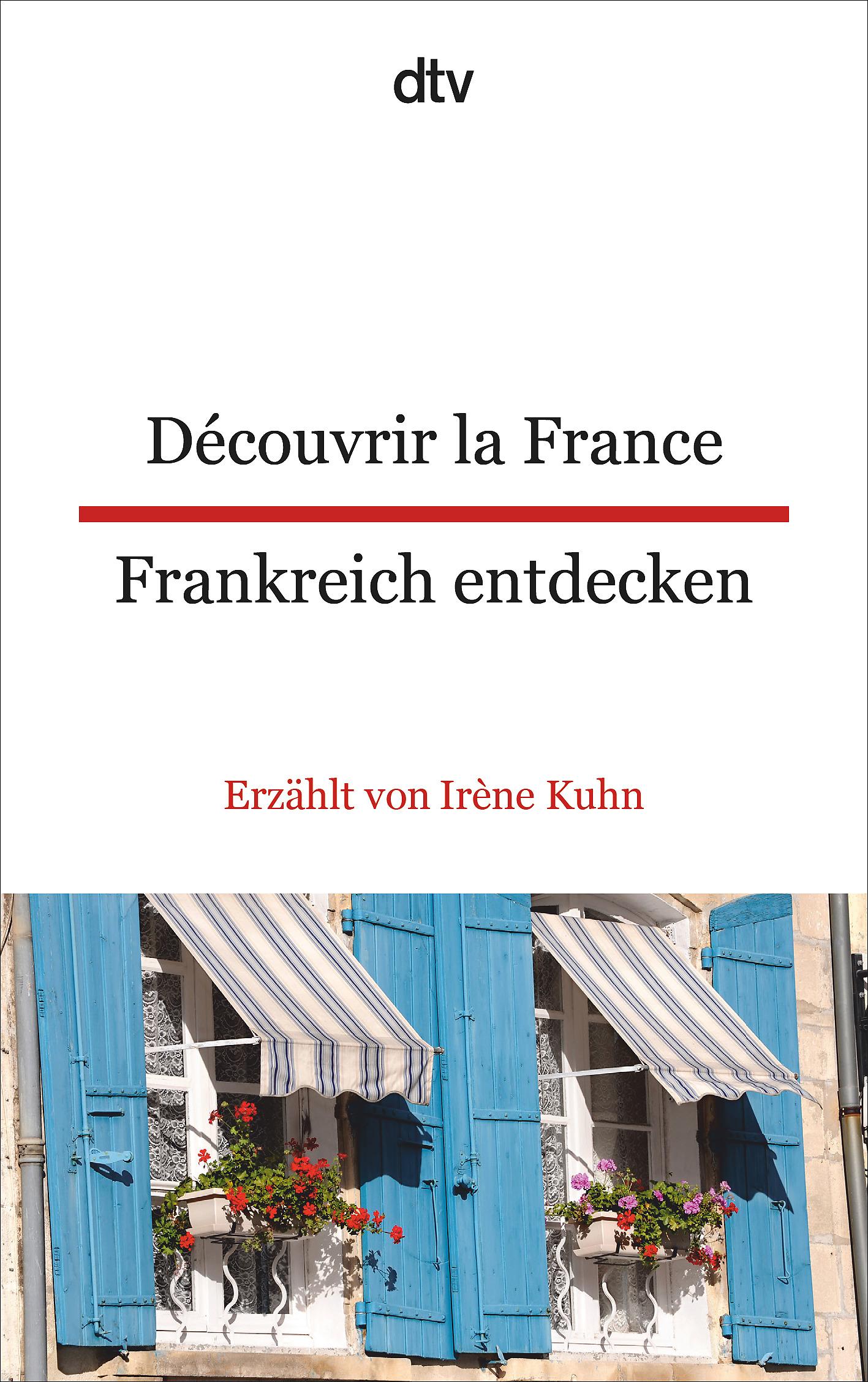 Découvrir la France - Frankreich entdecken