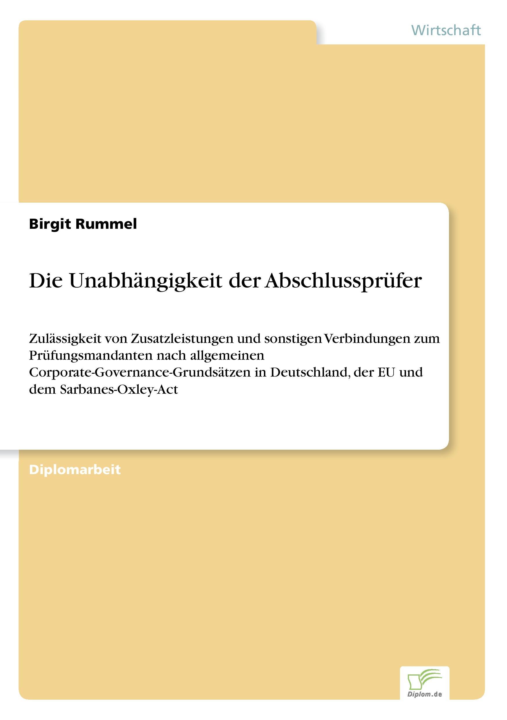 Die Unabhängigkeit der Abschlussprüfer