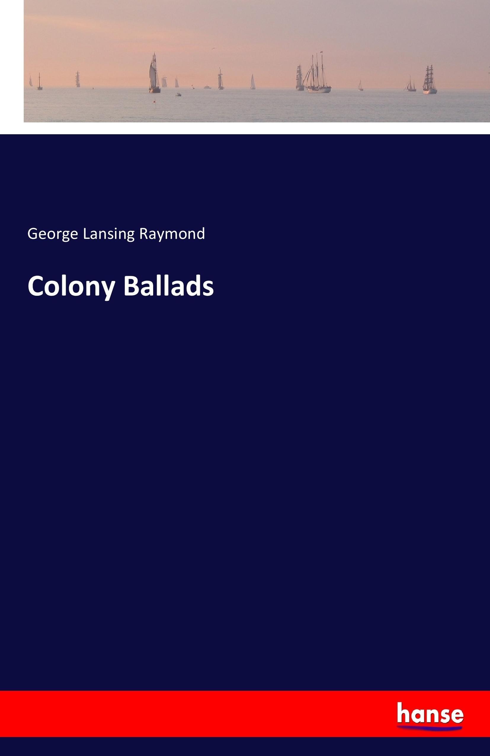 Colony Ballads