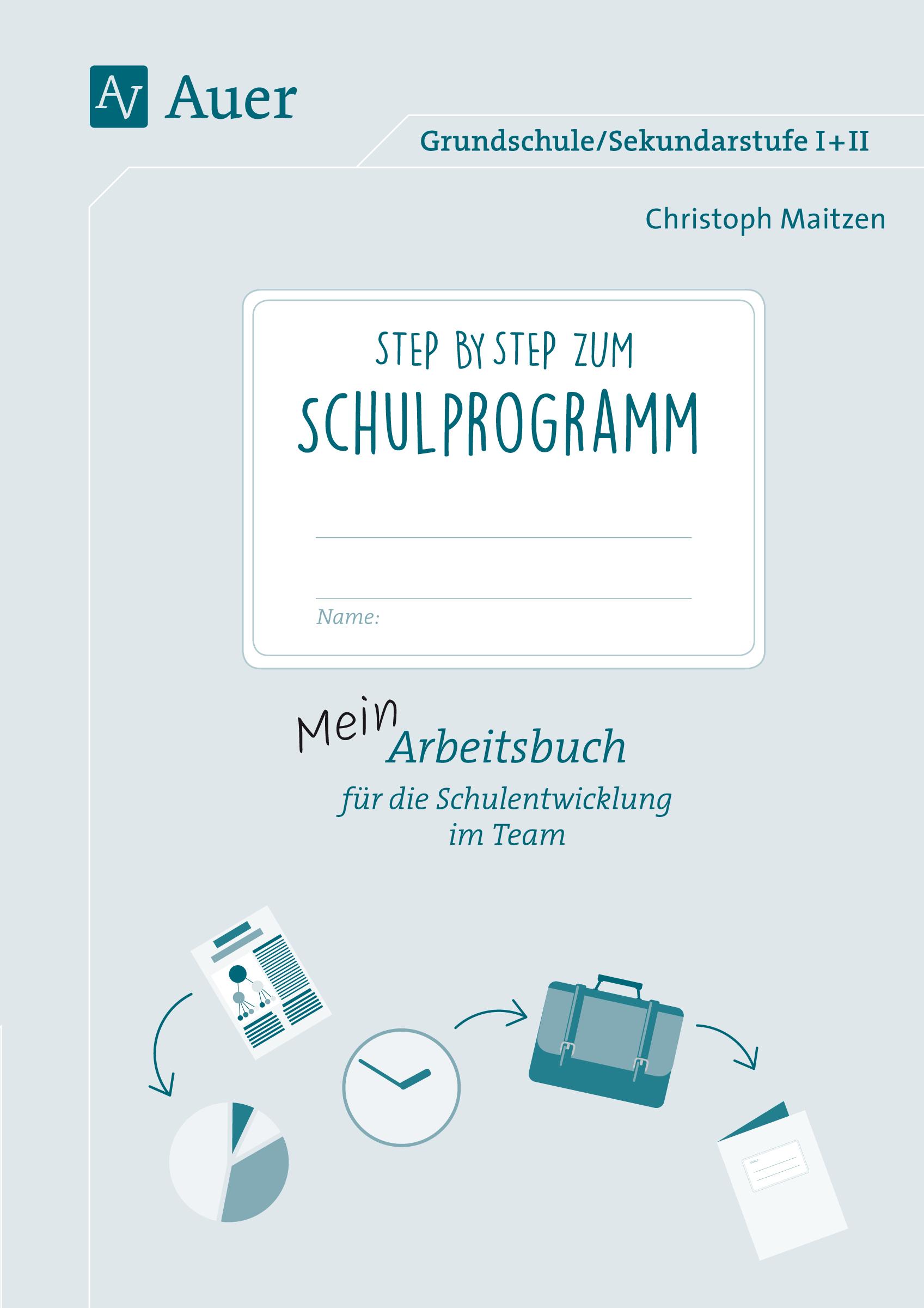 Step by step zum Schulprogramm