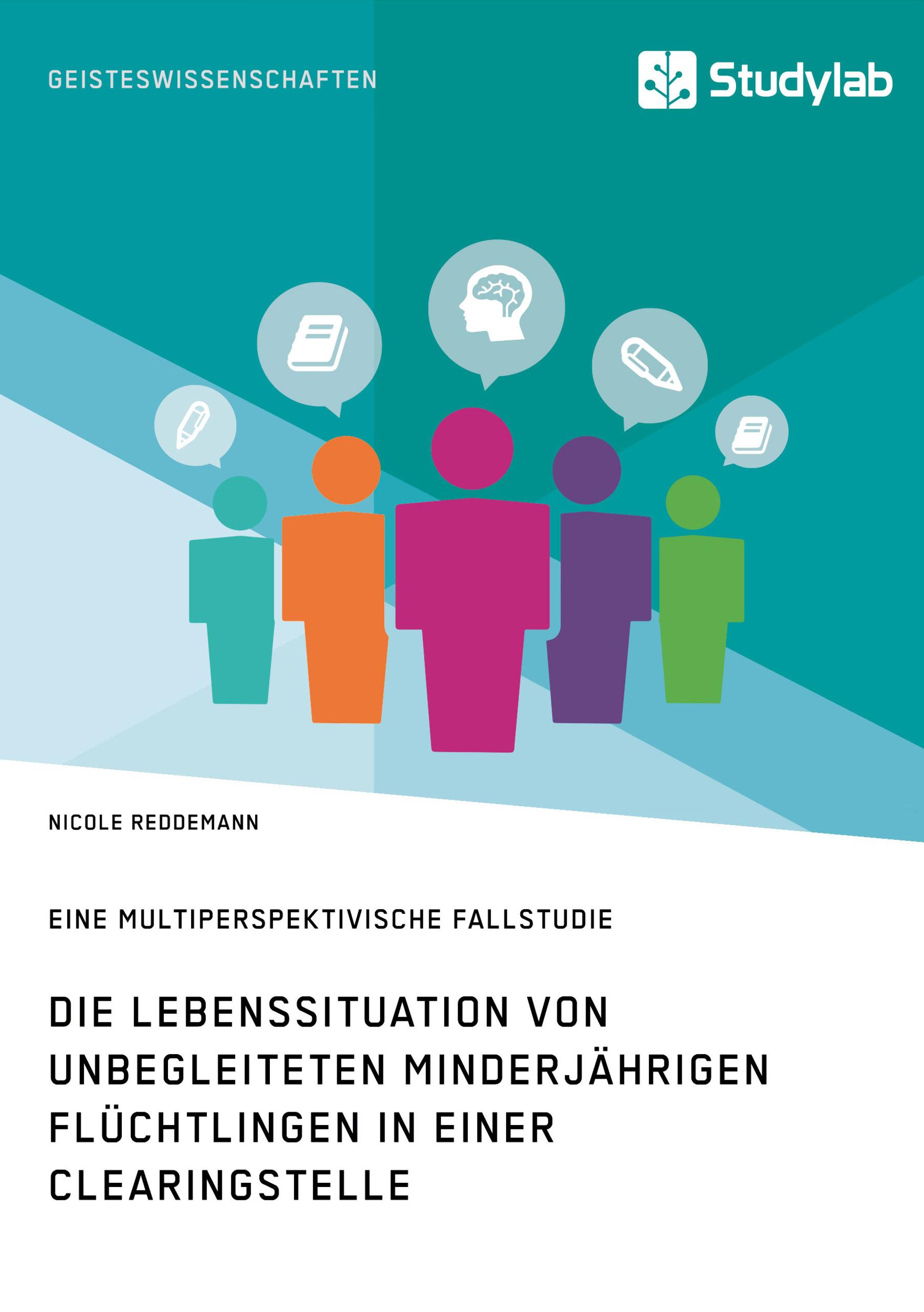 Die Lebenssituation von unbegleiteten minderjährigen Flüchtlingen in einer Clearingstelle