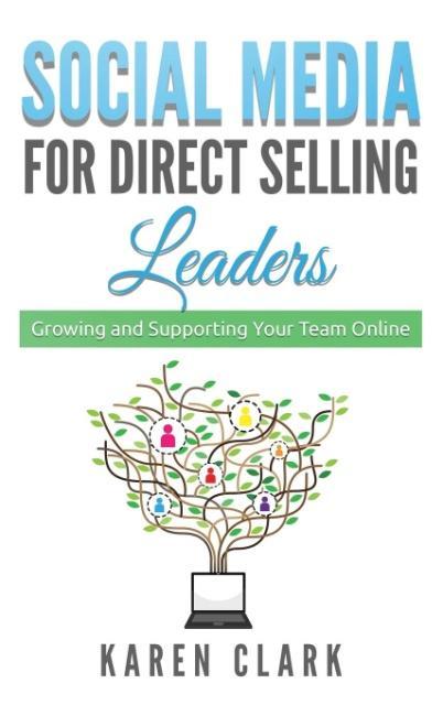 Social Media for Direct Selling Leaders