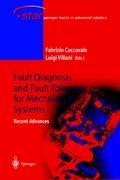 Fault Diagnosis and Fault Tolerance for Mechatronic Systems: Recent Advances