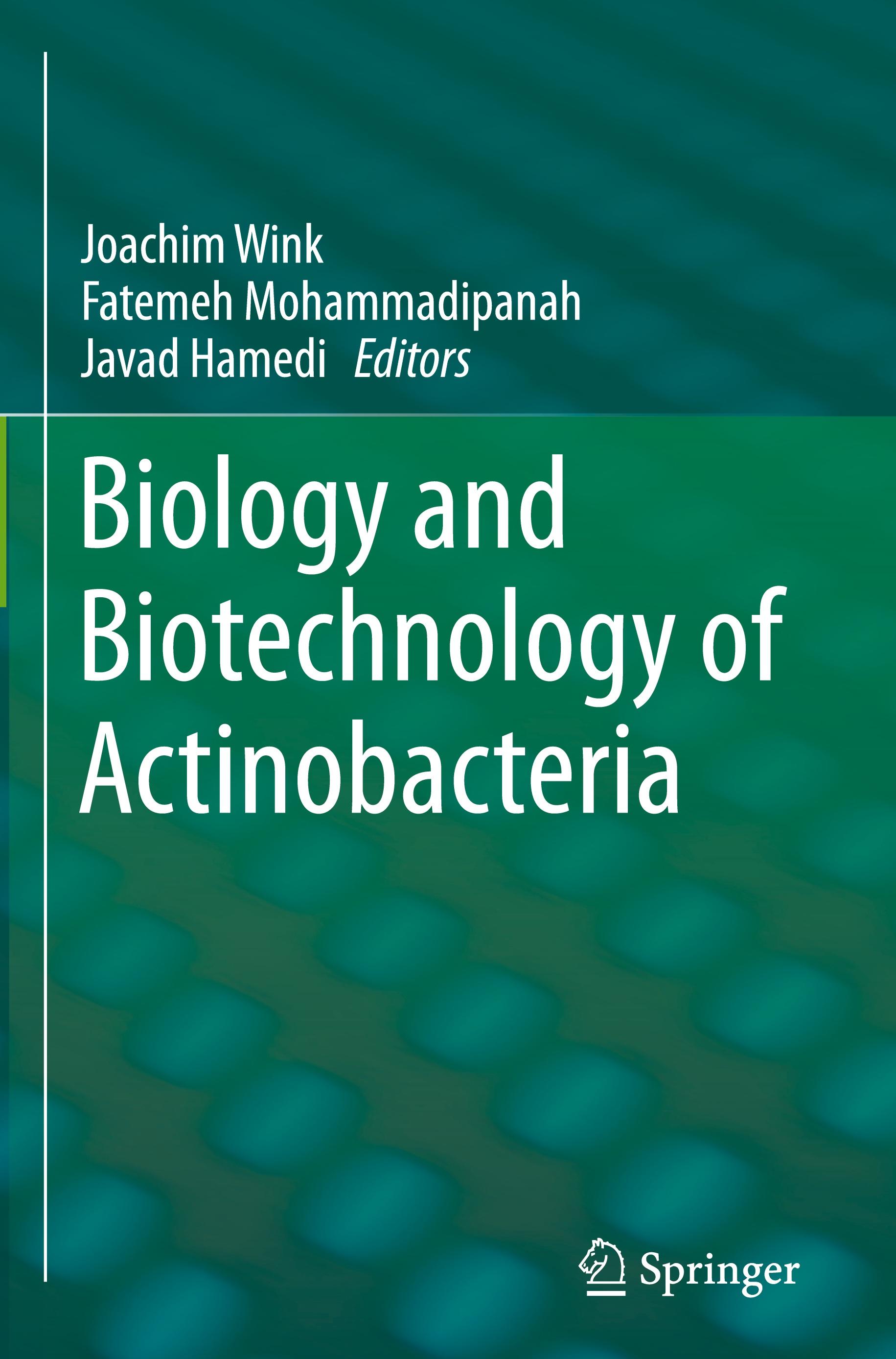 Biology and Biotechnology of Actinobacteria