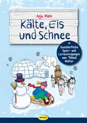 Kälte, Eis und Schnee