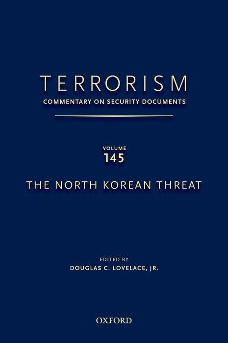 Terrorism: Commentary on Security Documents Volume 145