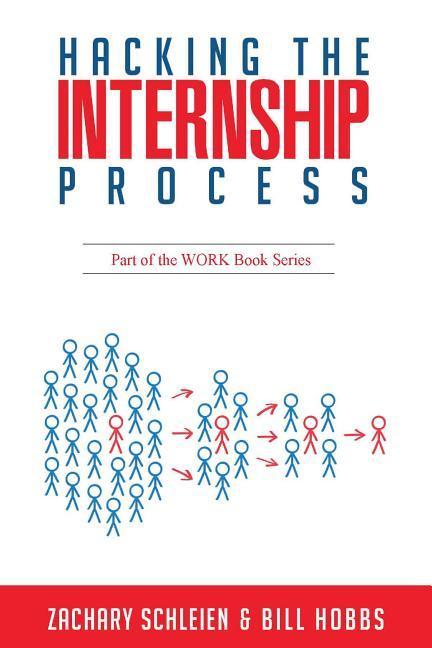 Hacking the Internship Process