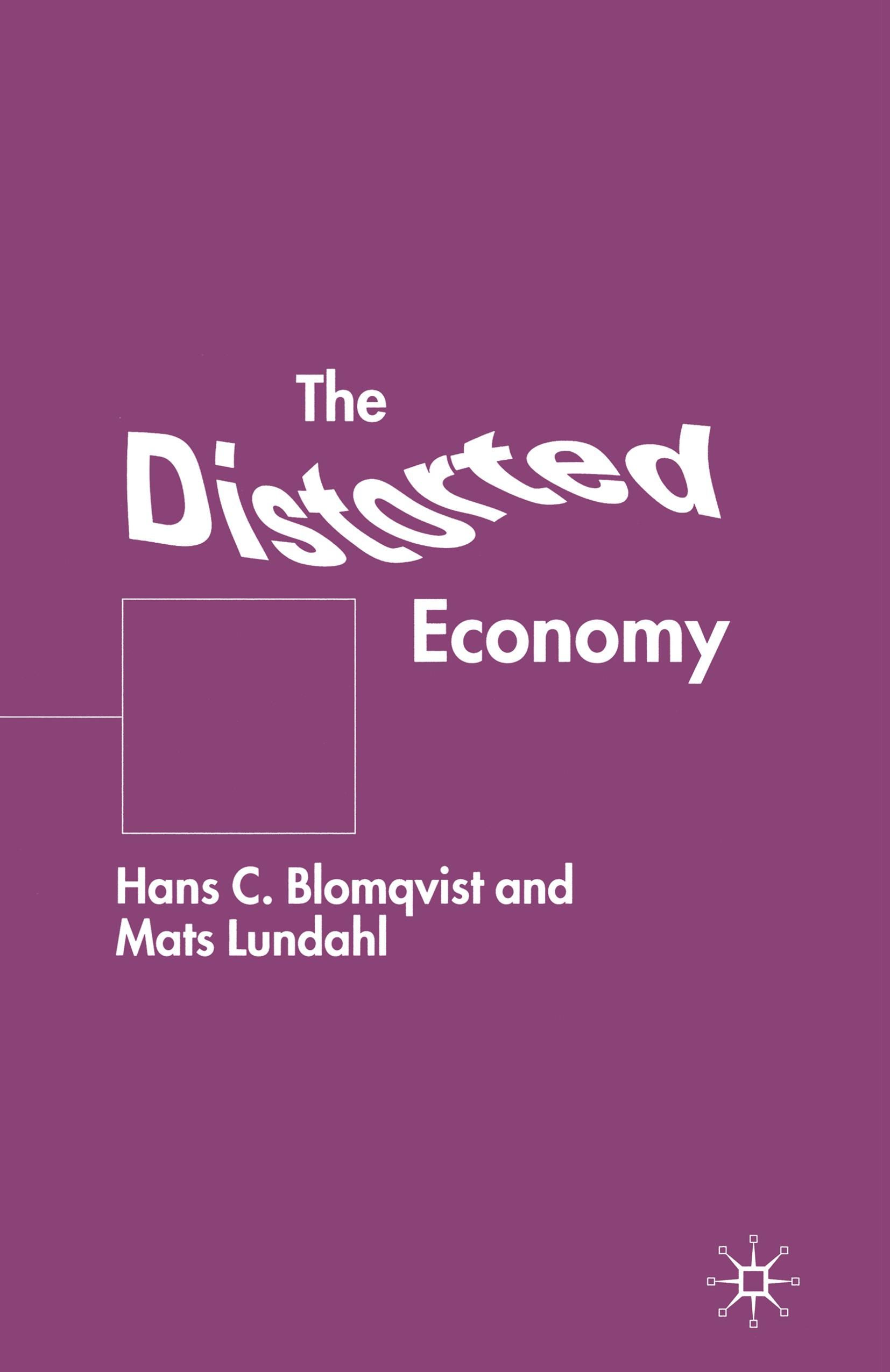 The Distorted Economy