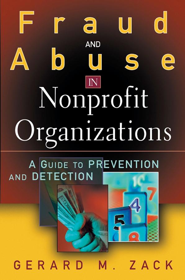 Fraud and Abuse in Nonprofit Organizations