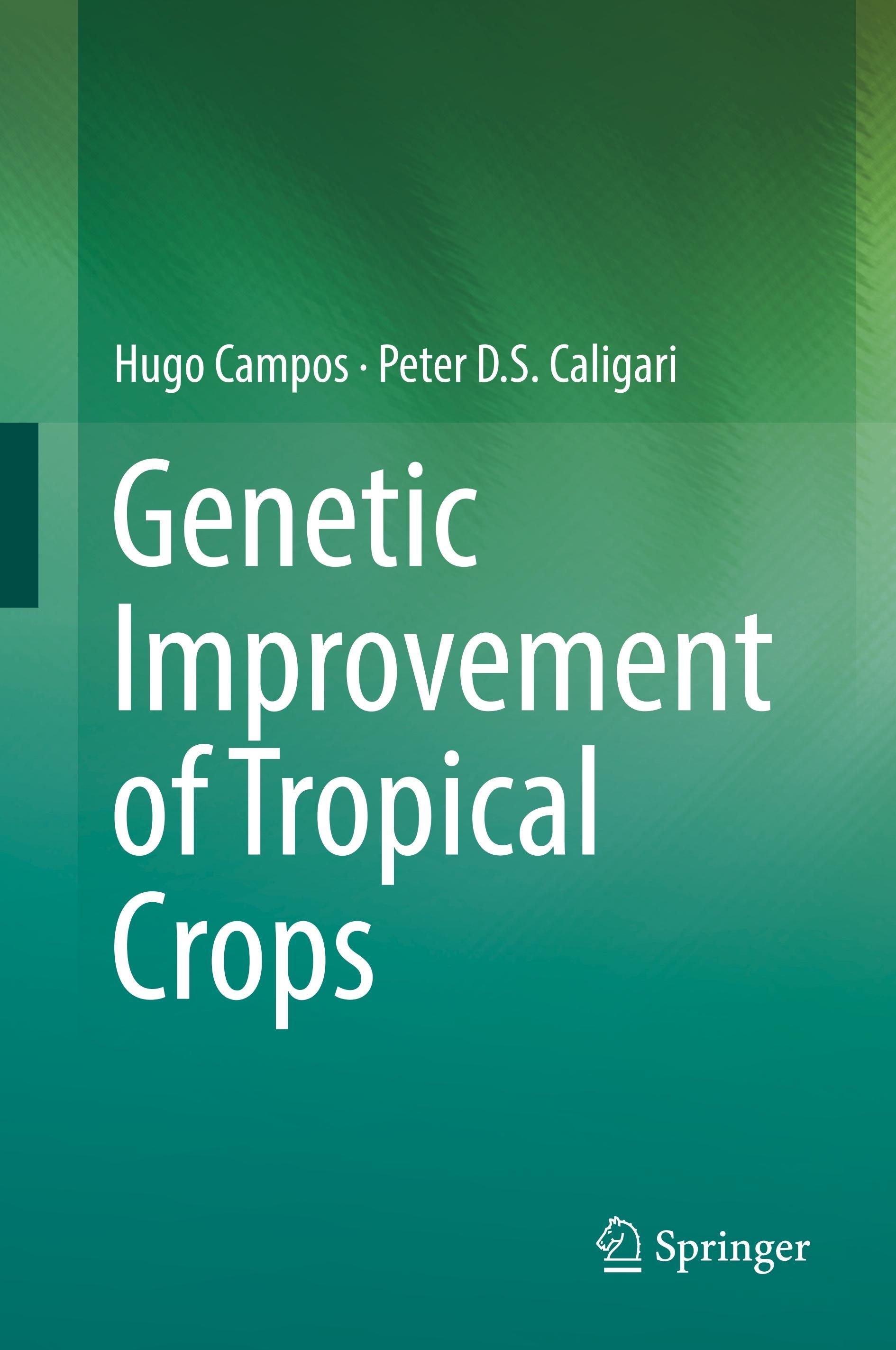 Genetic Improvement of Tropical Crops