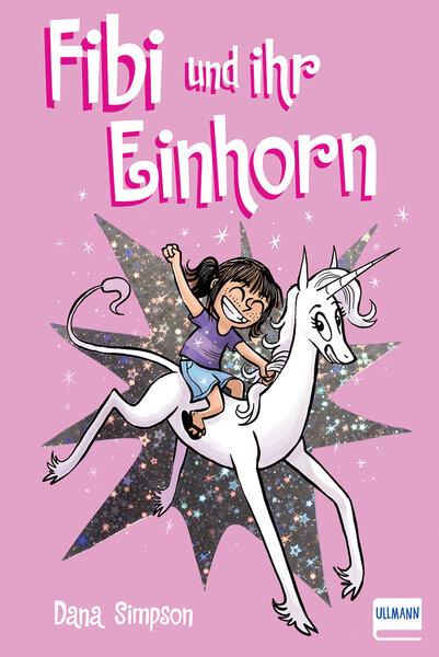 Fibi und ihr Einhorn (Bd. 1)