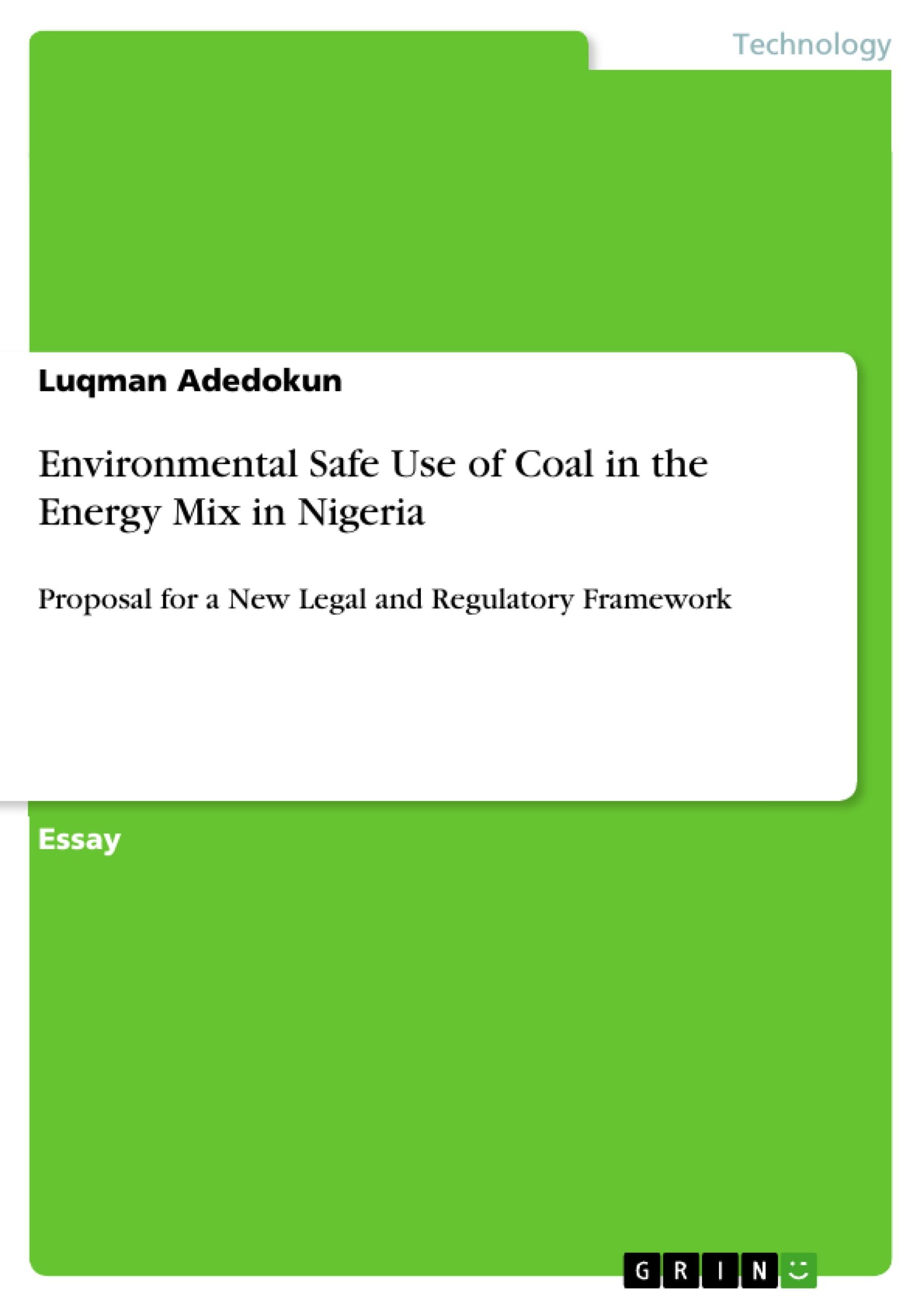 Environmental Safe Use of Coal in the Energy Mix in Nigeria