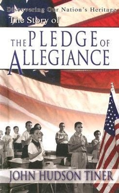 Story of the Pledge of Allegiance