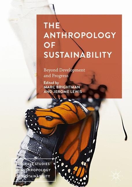 The Anthropology of Sustainability