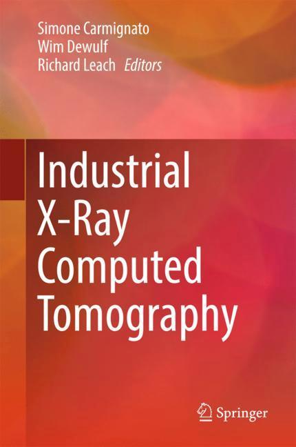 Industrial X-Ray Computed Tomography