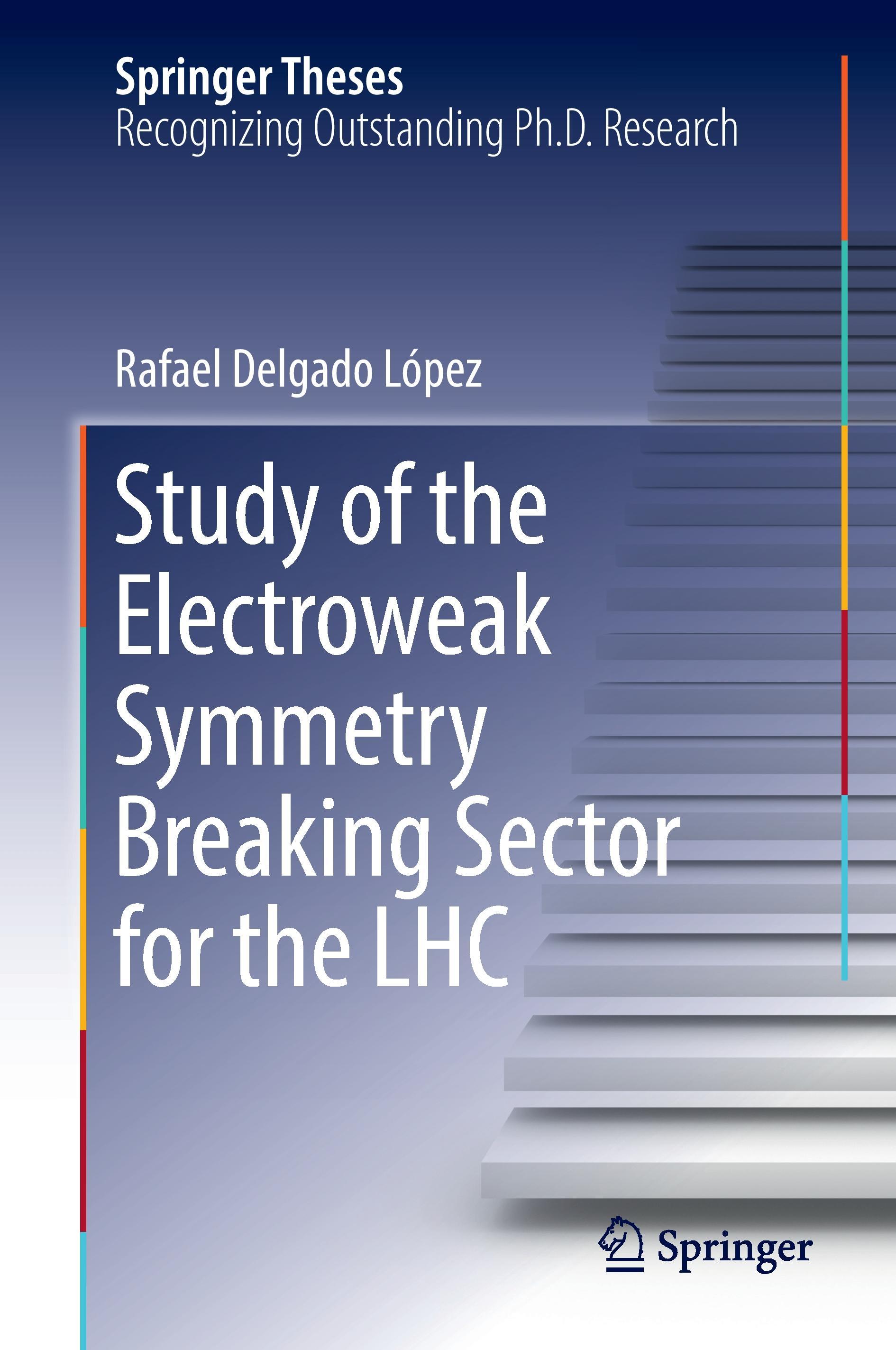 Study of the Electroweak Symmetry Breaking Sector for the LHC