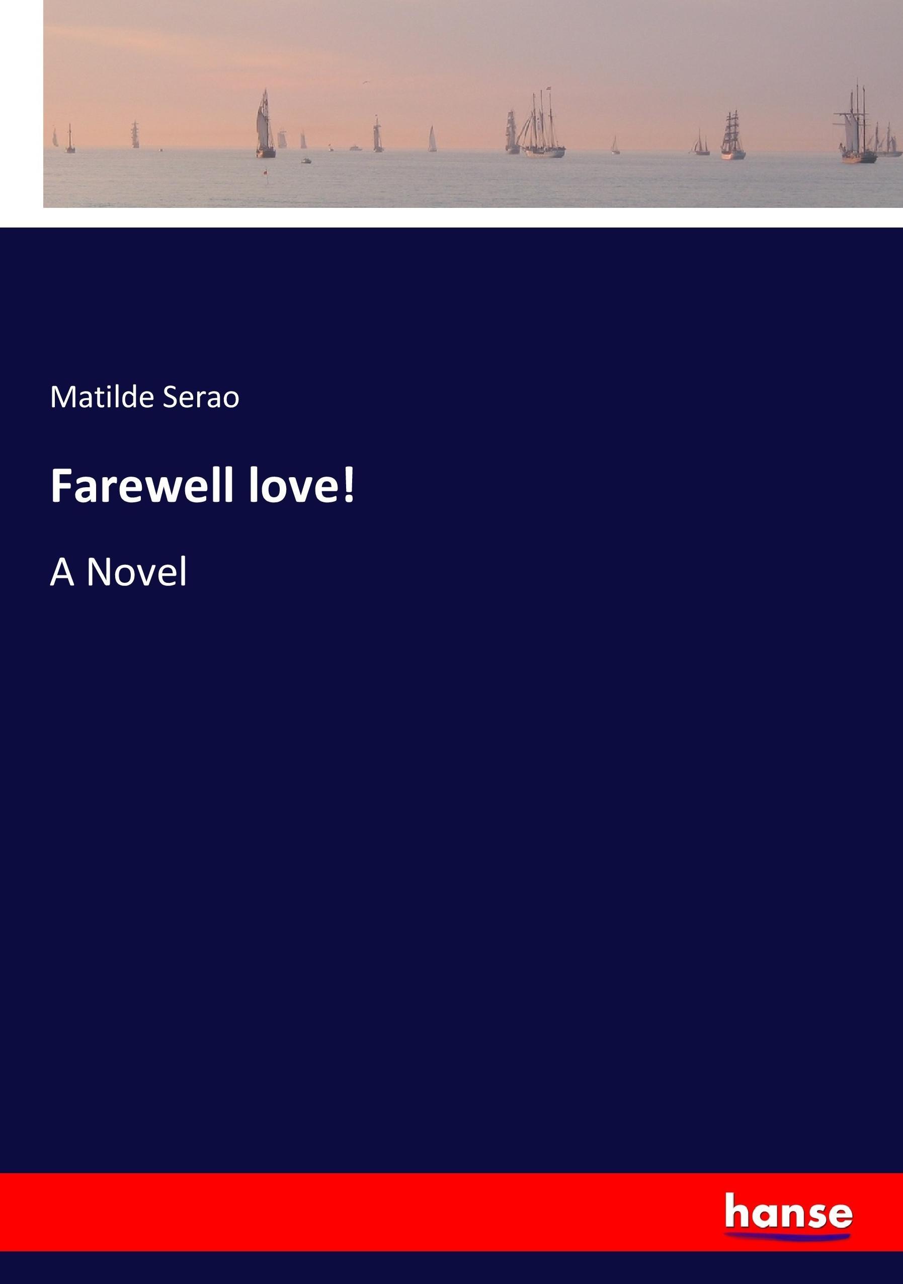 Farewell love!