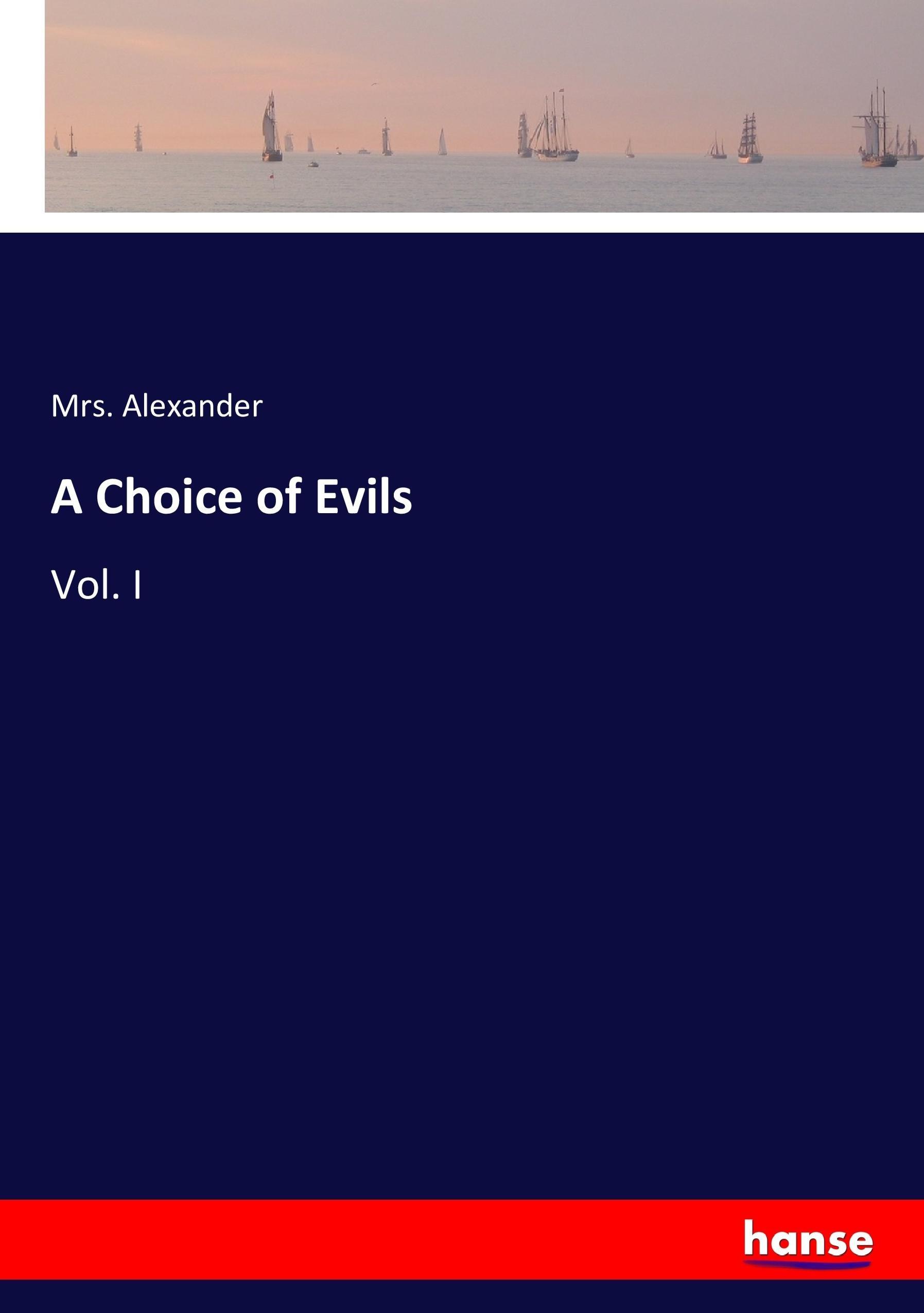 A Choice of Evils