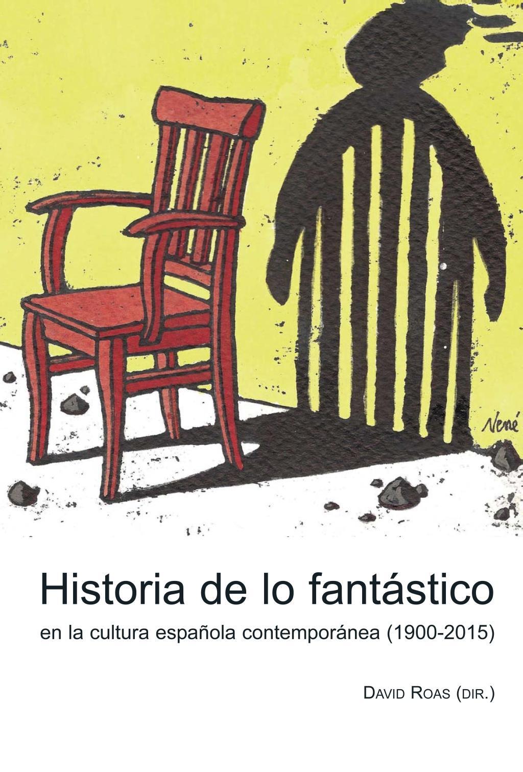 Historia de lo fantástico en la cultura española contemporánea (1900-2015)