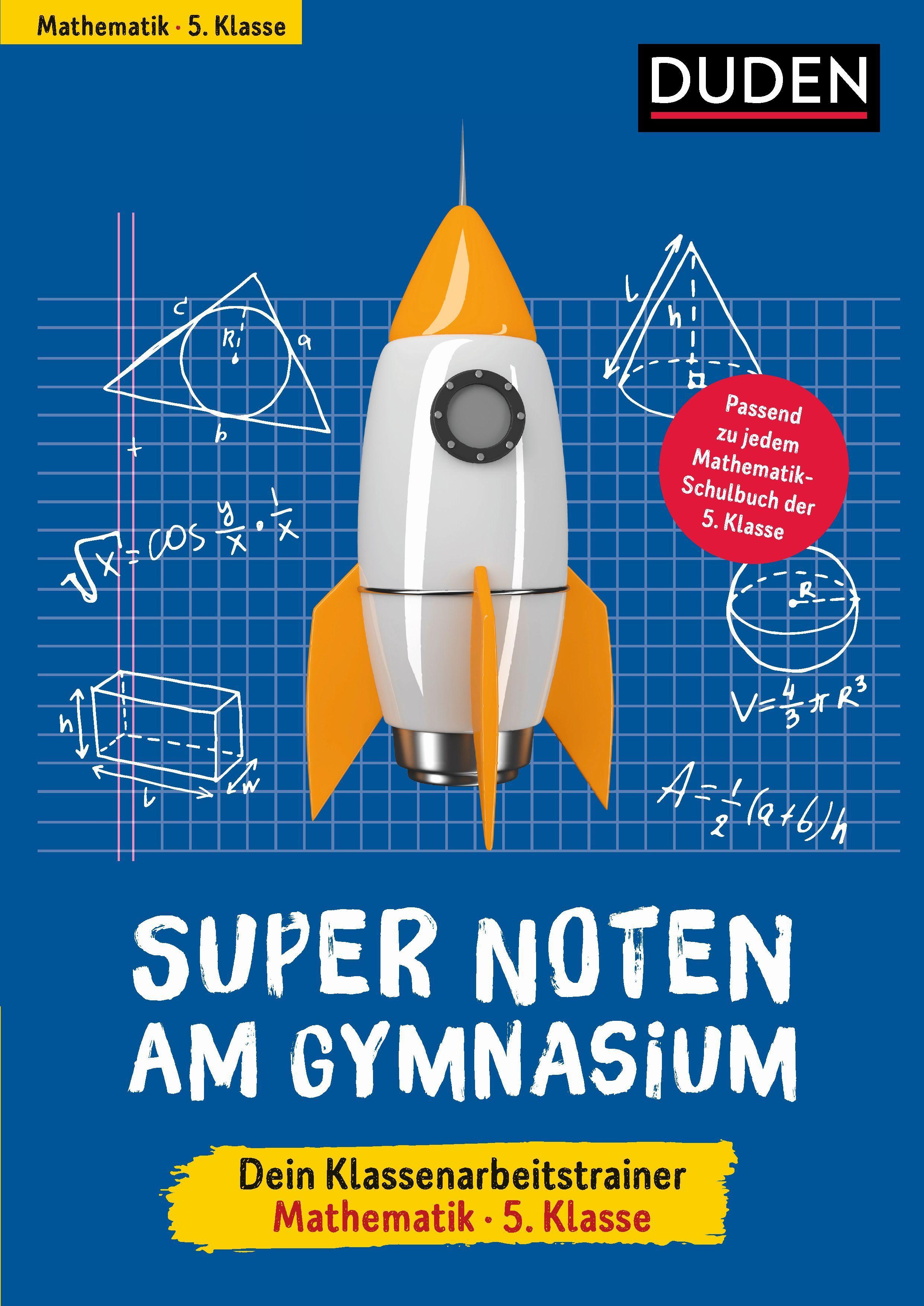 Super Noten am Gymnasium - Klassenarbeitstrainer Mathematik 5. Klasse