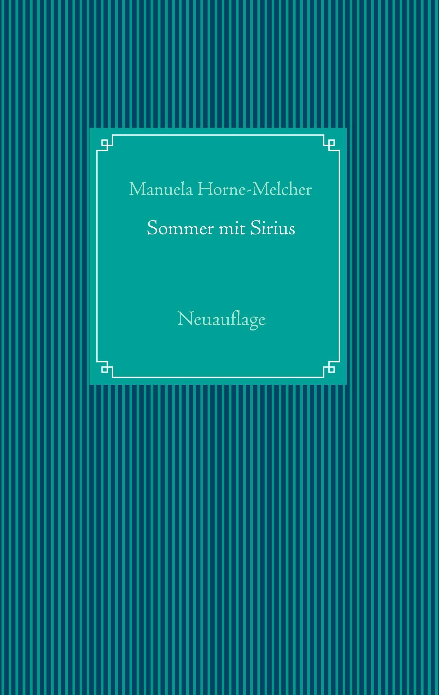 Sommer mit Sirius