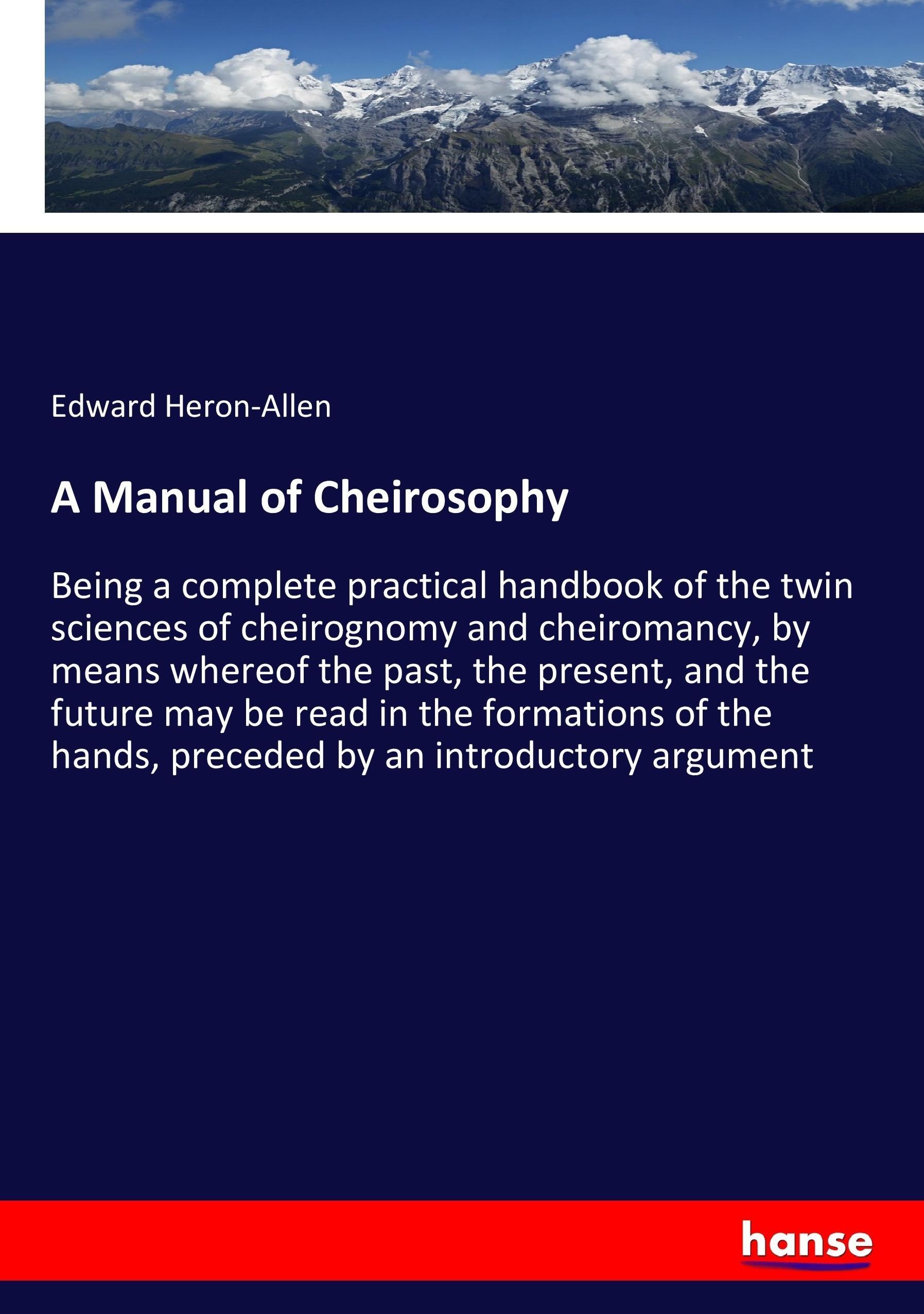 A Manual of Cheirosophy