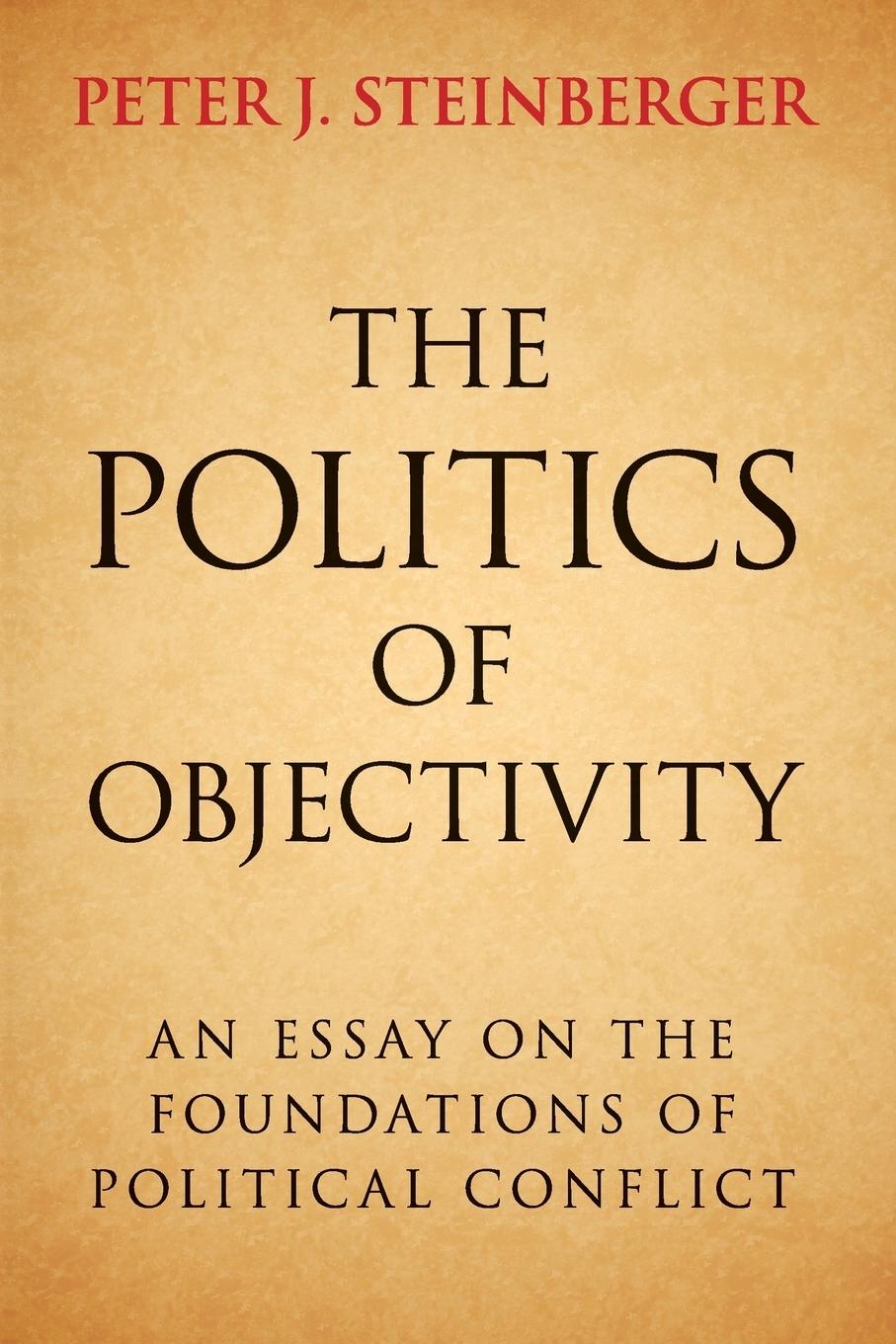 The Politics of Objectivity