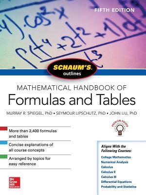 Schaum's Outline of Mathematical Handbook of Formulas and Tables