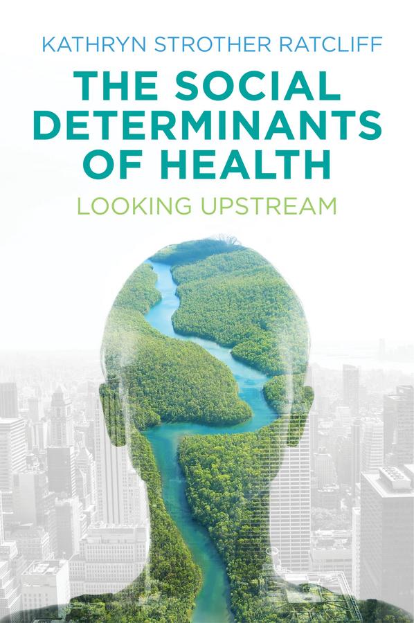 The Social Determinants of Health