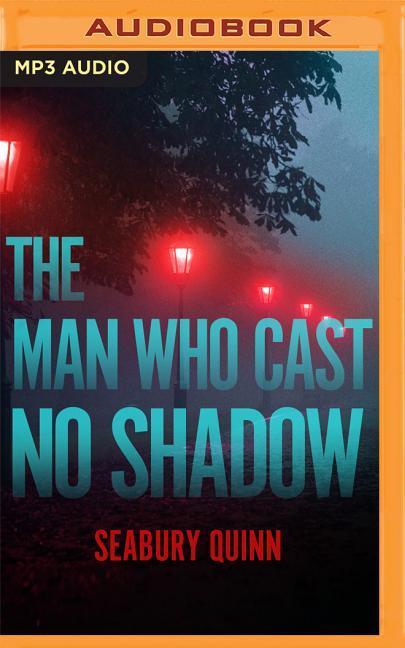 MAN WHO CAST NO SHADOW       M