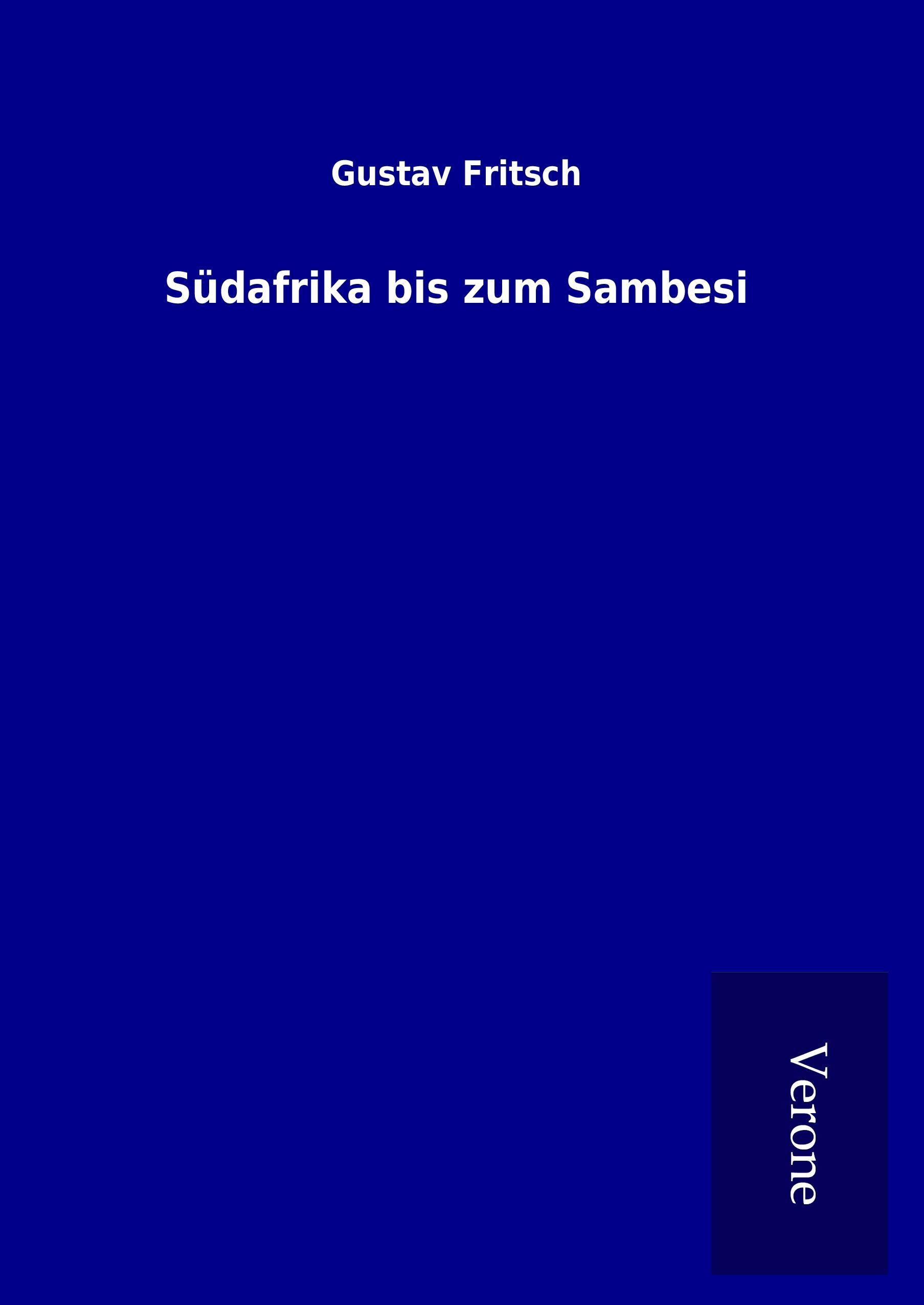 Südafrika bis zum Sambesi