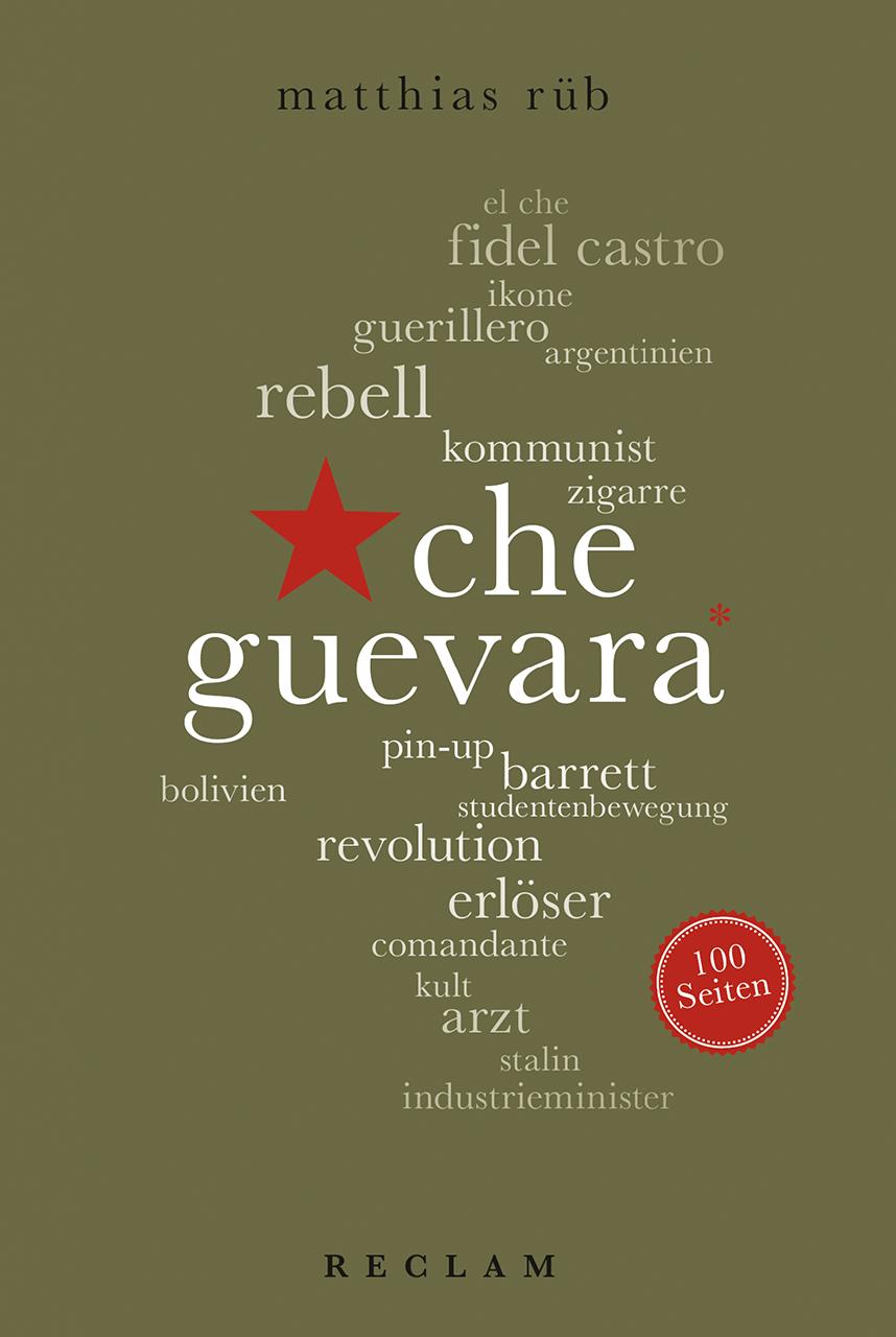 Che Guevara. 100 Seiten