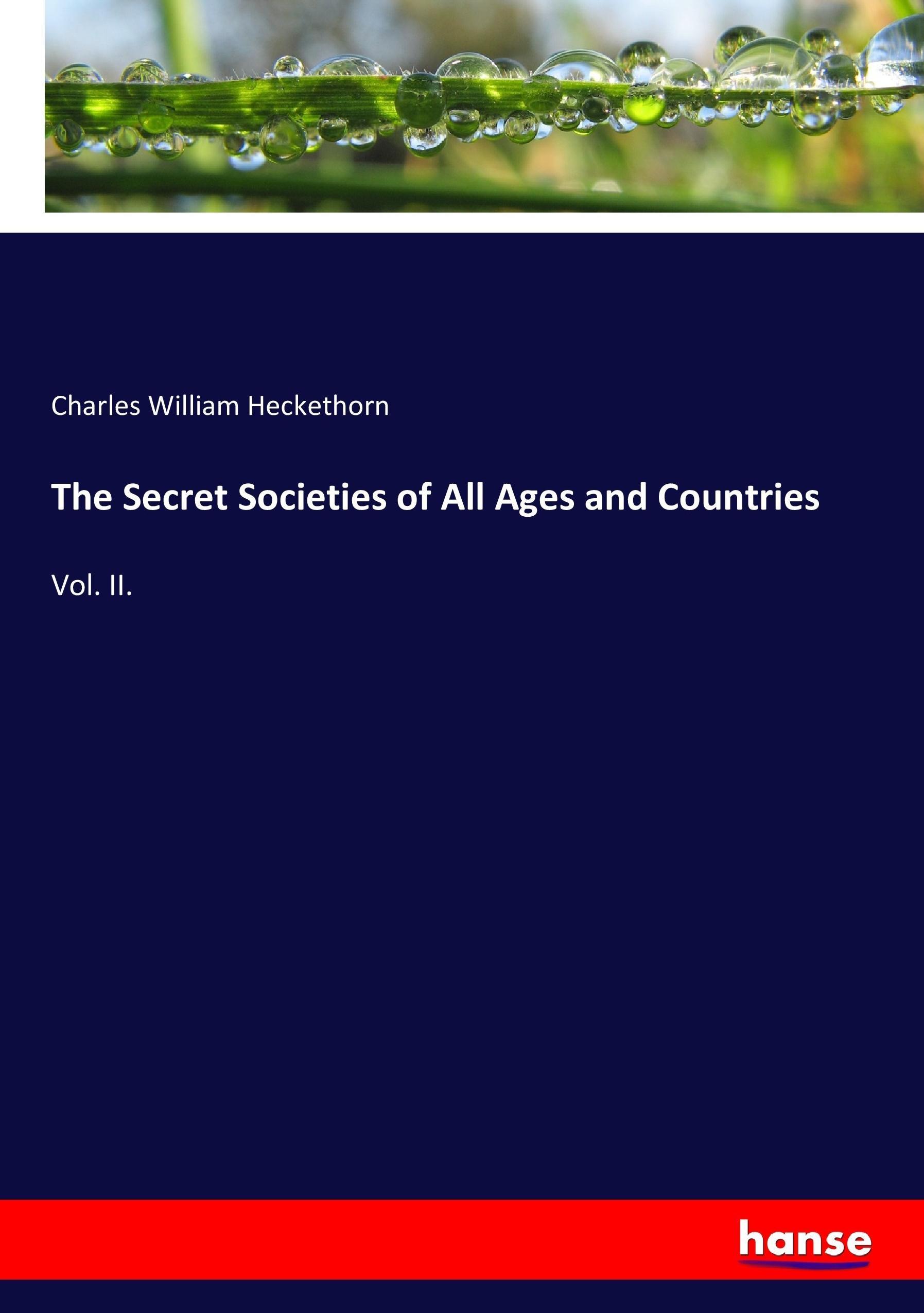 The Secret Societies of All Ages and Countries