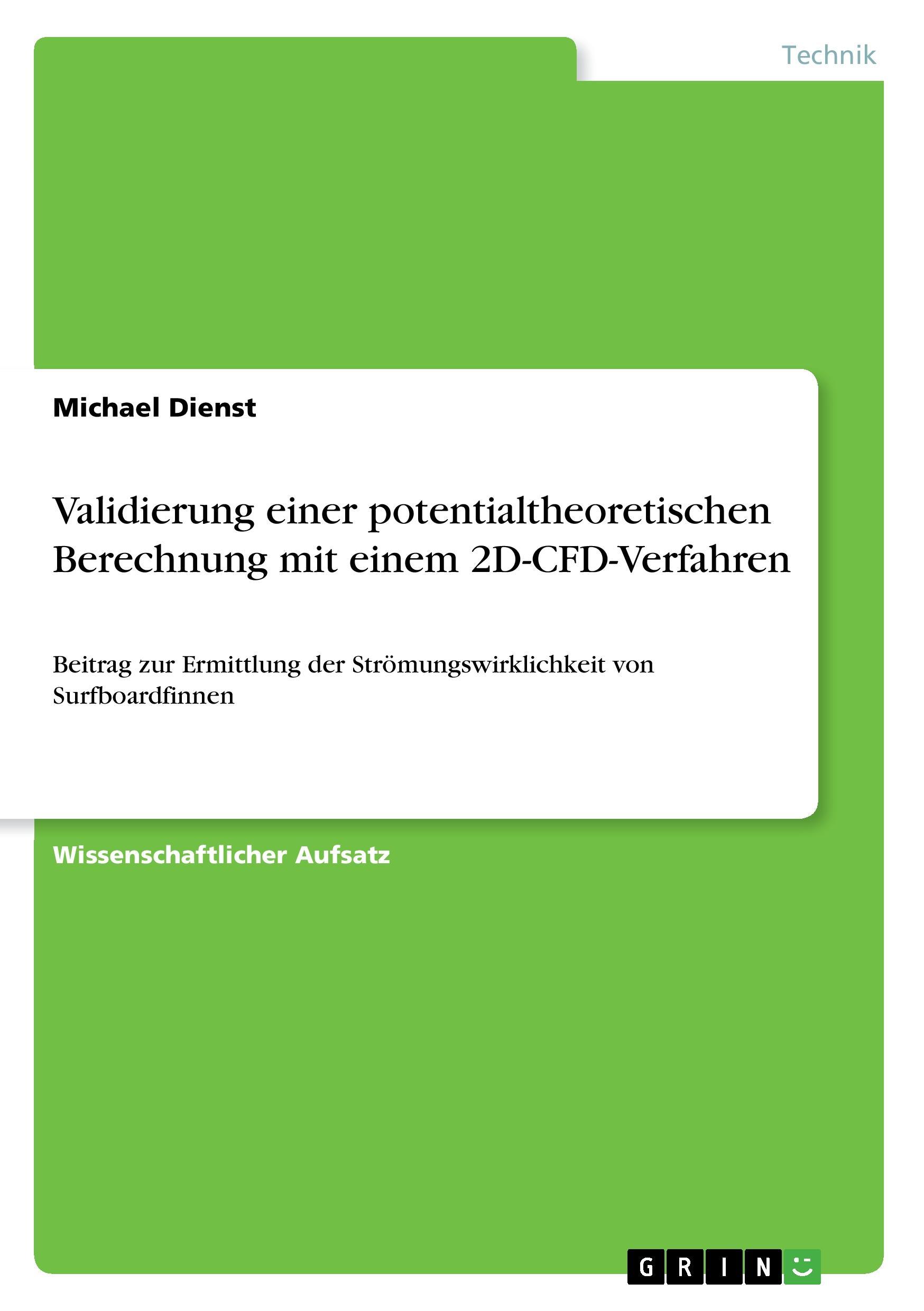 Validierung einer potentialtheoretischen Berechnung mit einem 2D-CFD-Verfahren