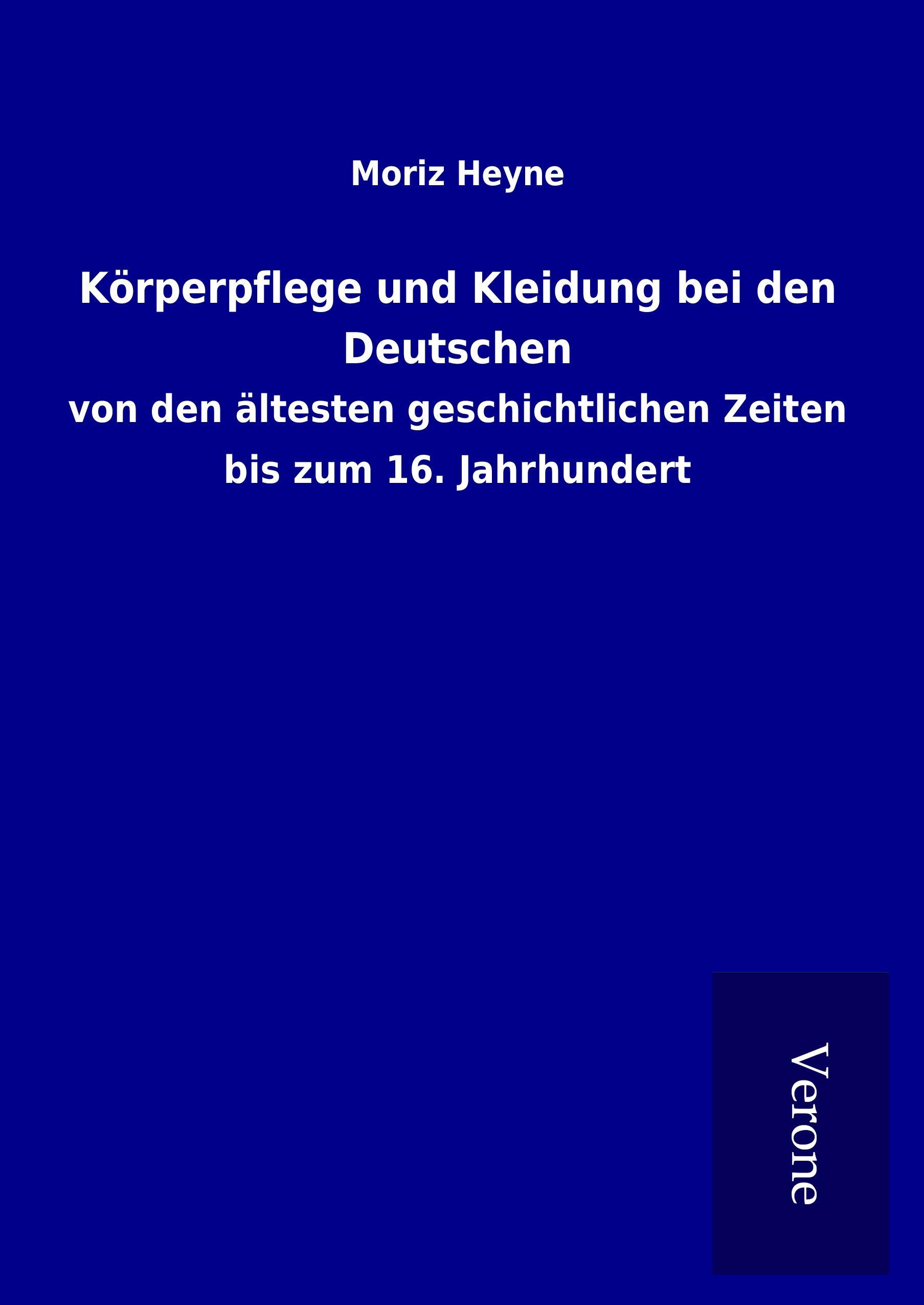 Körperpflege und Kleidung bei den Deutschen