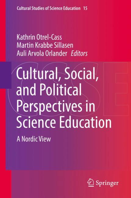 Cultural, Social, and Political Perspectives in Science Education