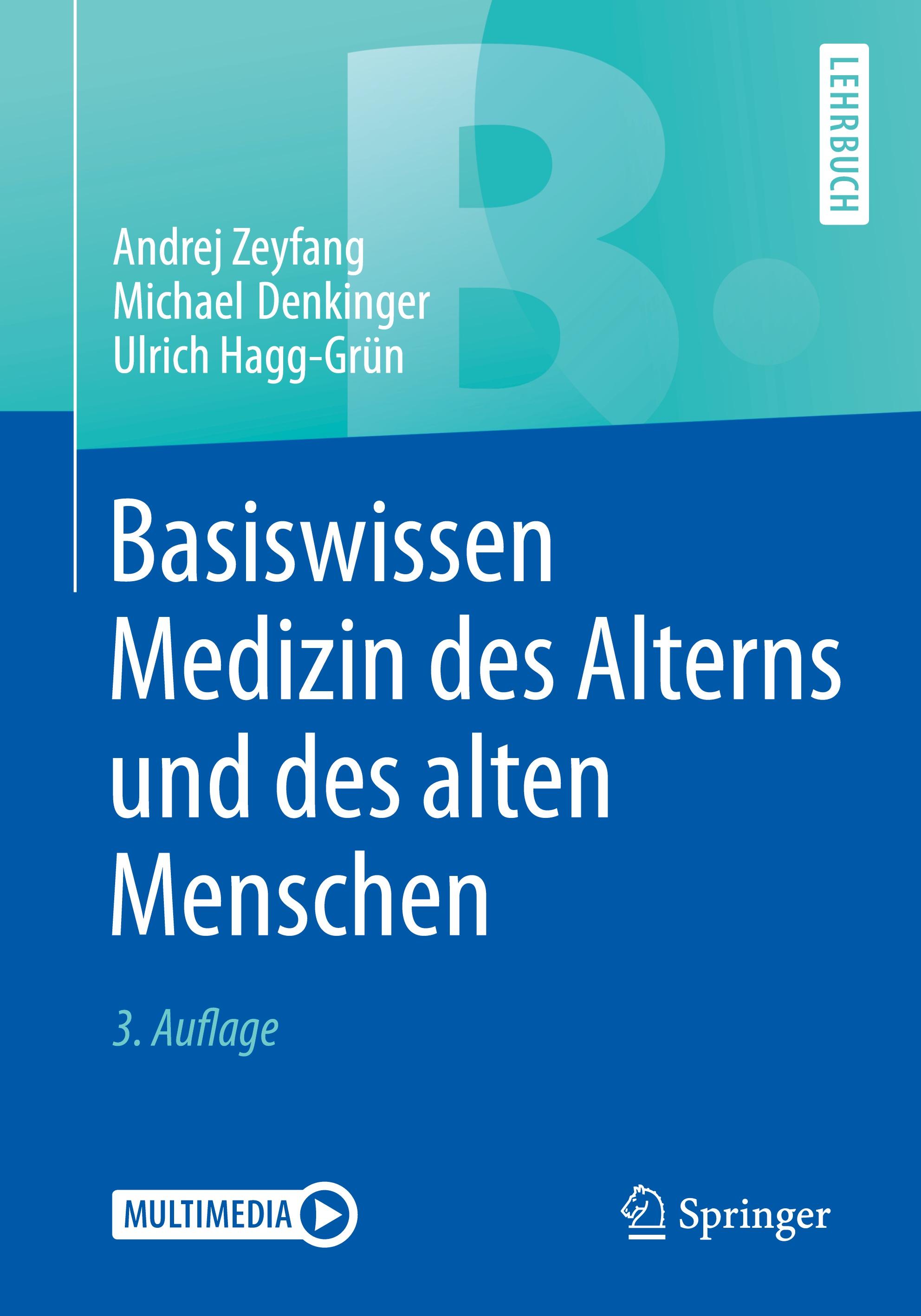 Basiswissen Medizin des Alterns und des alten Menschen