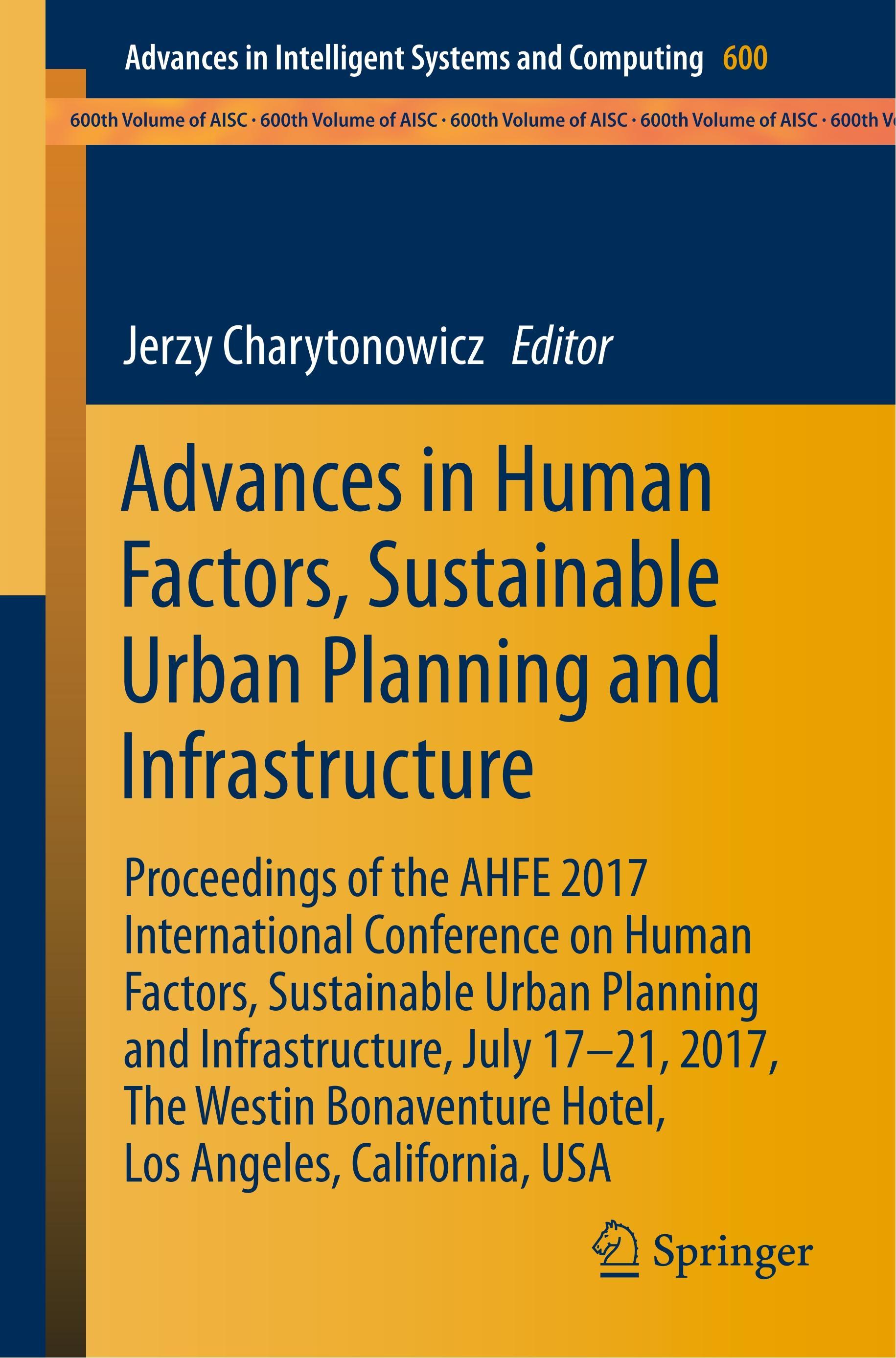 Advances in Human Factors, Sustainable Urban Planning and Infrastructure